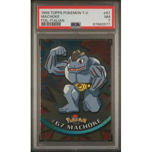 1999 Topps Pokémon T.V.: 67 Machoke (Foil-Italian) PSA NM 7