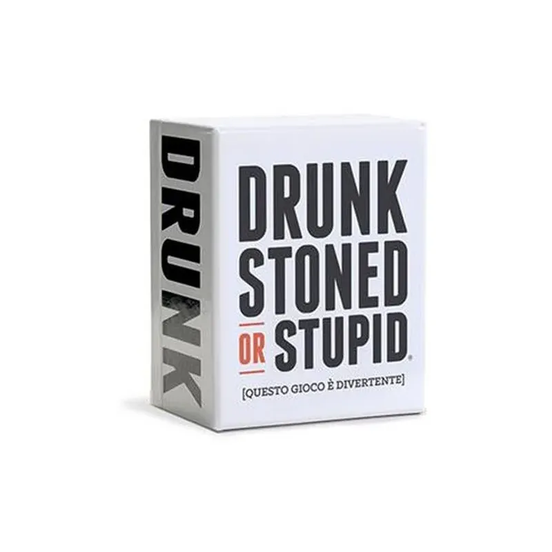 Drunk, Stoned or Stupid (Ed. Ita)