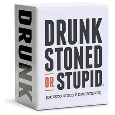 Drunk, Stoned or Stupid (Ed. Ita)