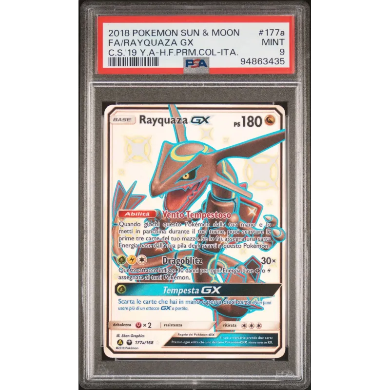 2018 Pokémon Sun & Moon: 177a FA/Rayquaza GX (C.S.'19 Y.A-H.F.PRM.COL-ITA) PSA MINT 9