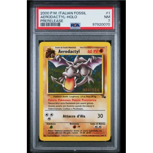 2000 Pokémon Italian Fossil: 1 Aerodactyl-Holo (PRERELEASE) PSA NM 7